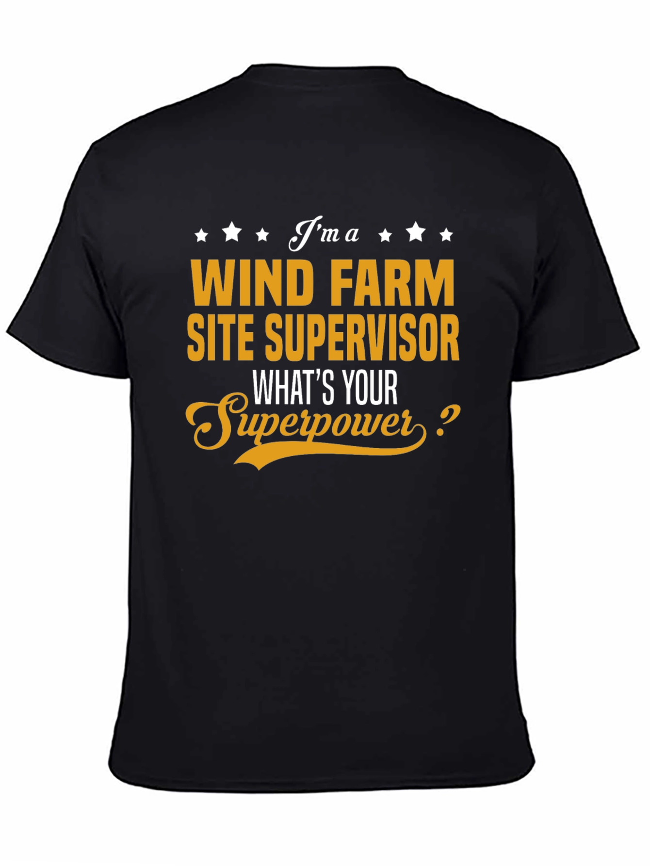 Wind Farm Site Supervisor Superpower T-Shirt