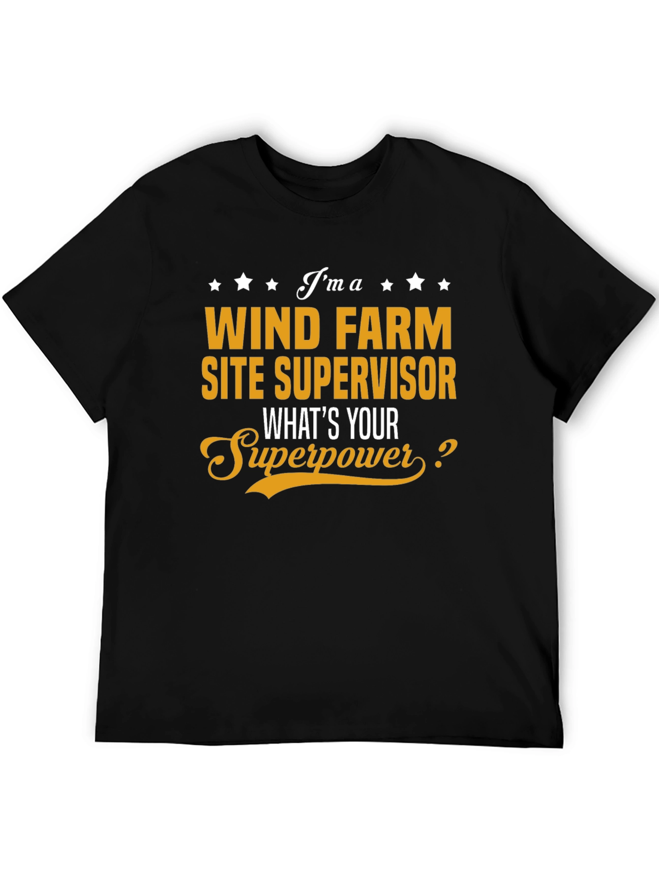 Wind Farm Site Supervisor Superpower T-Shirt