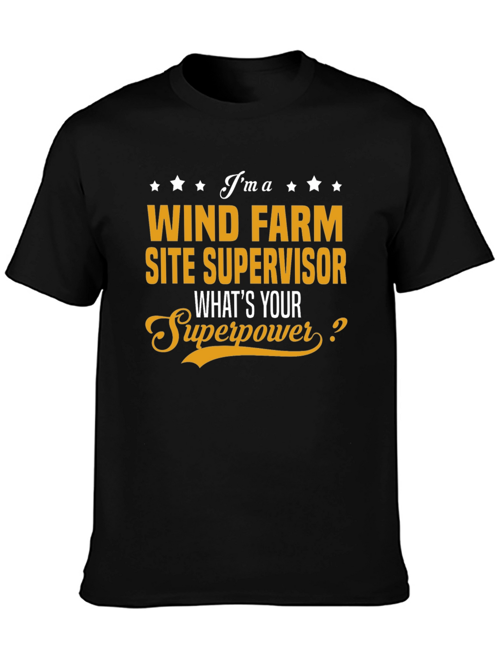 Wind Farm Site Supervisor Superpower T-Shirt