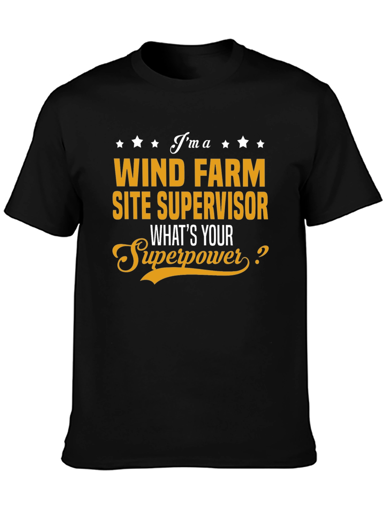 Wind Farm Site Supervisor Superpower T-Shirt
