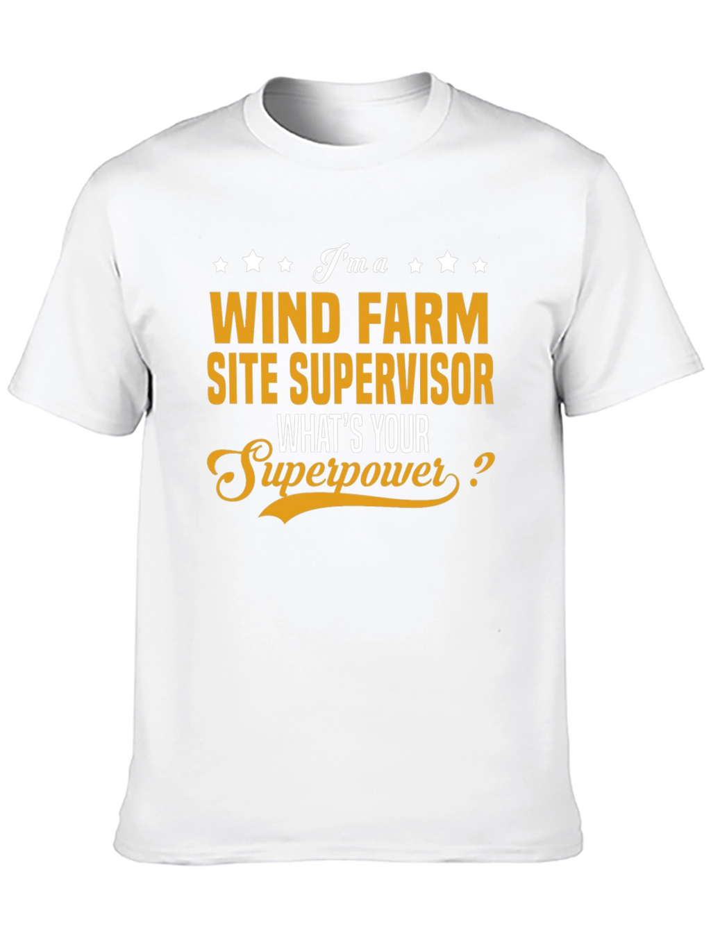 Wind Farm Site Supervisor Superpower T-Shirt