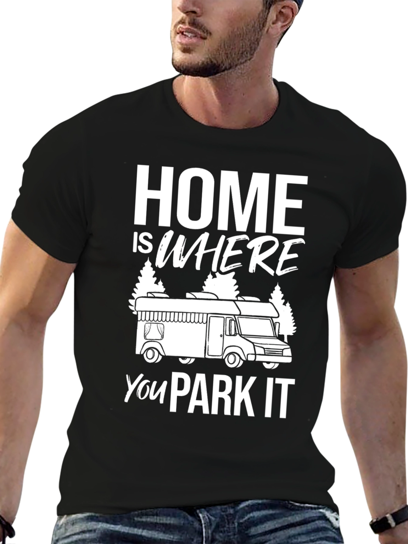 Home is Where You Park It T-Shirt
