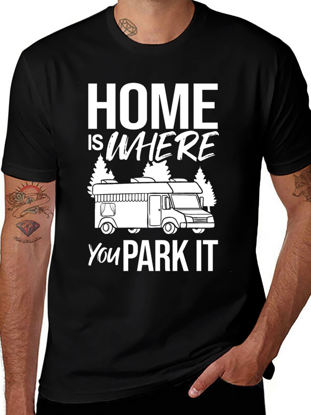 Home is Where You Park It T-Shirt