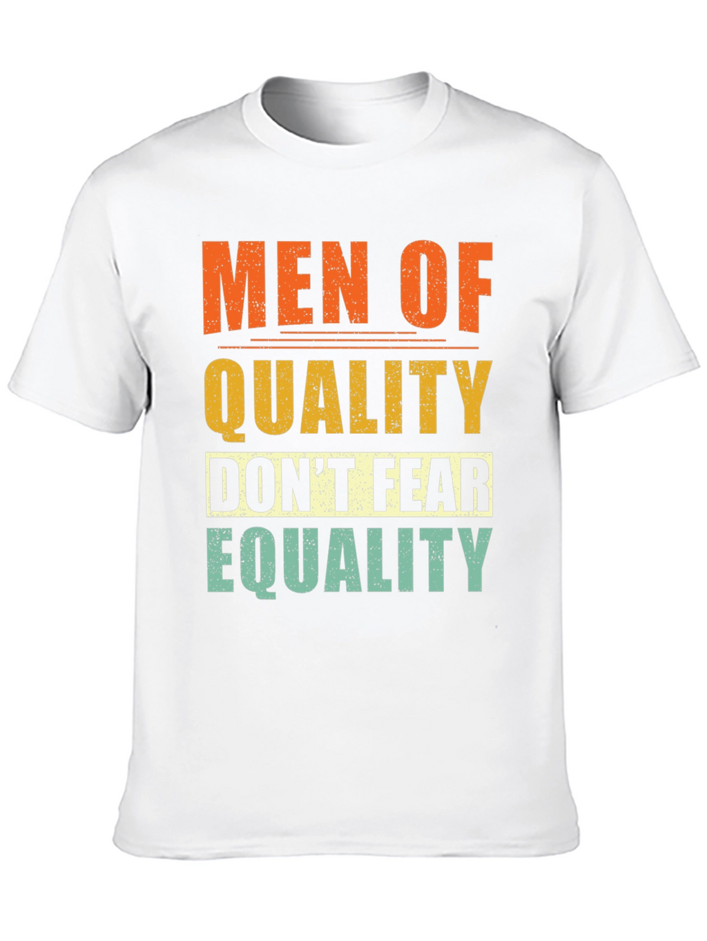 Men of Quality Equality Graphic Tee