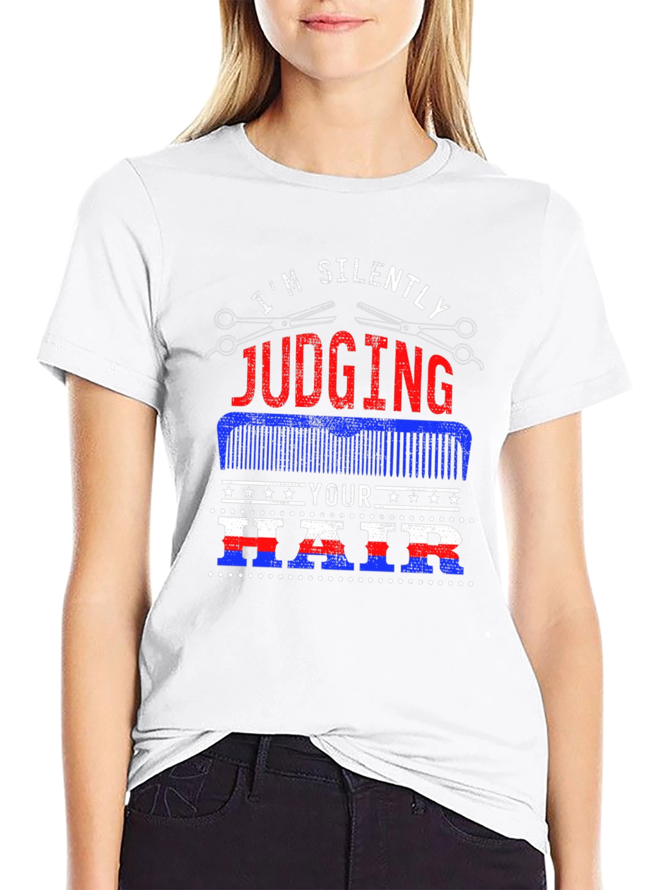 Im Silently Judging Your Hair T-Shirt