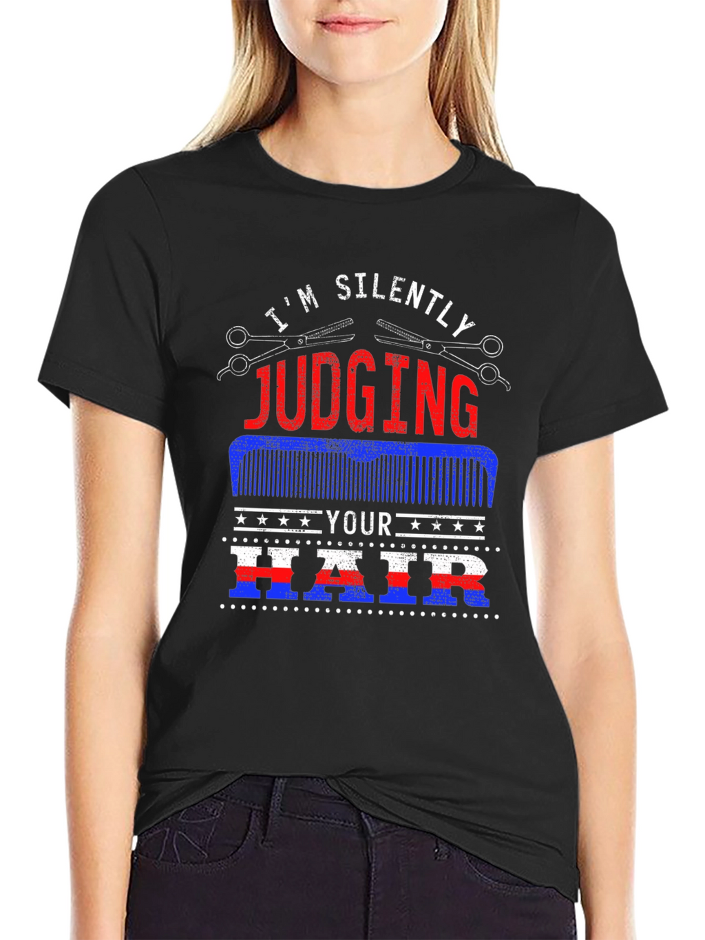 Im Silently Judging Your Hair T-Shirt