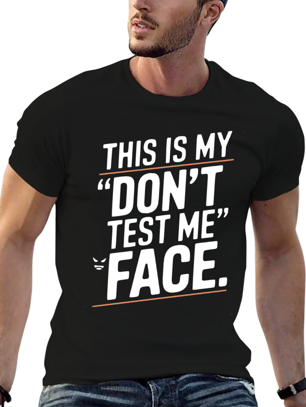 Dont Test Me Graphic Tee - Black Cotton T-Shirt