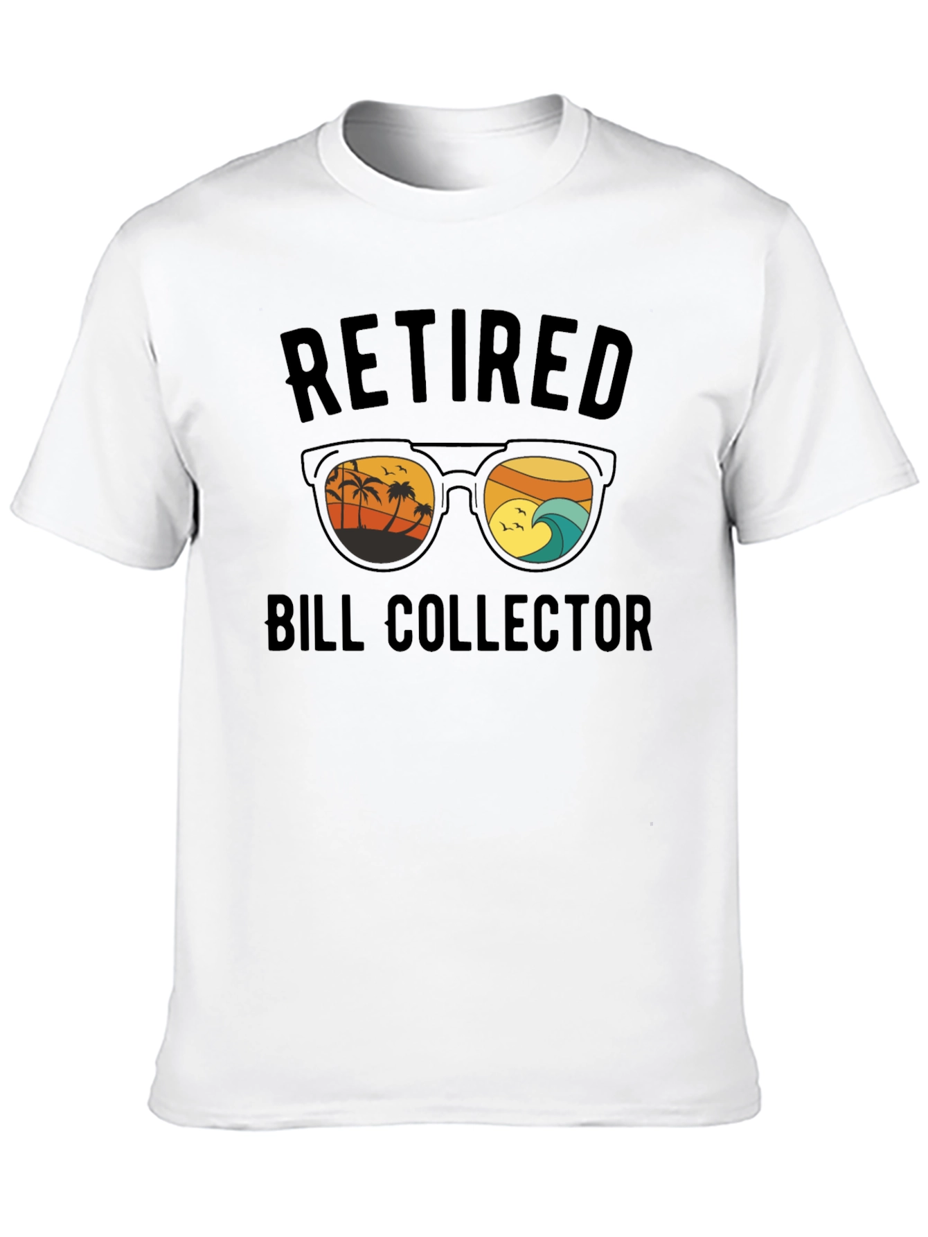 Retired Bill Collector Graphic T-Shirt
