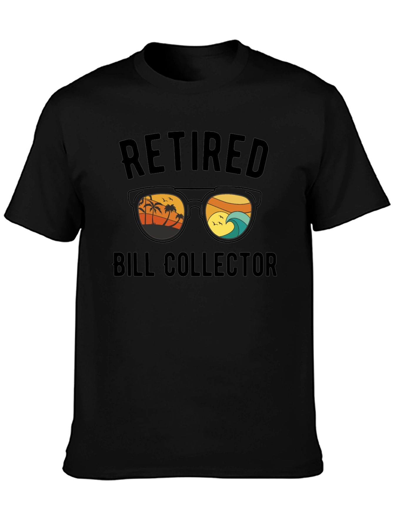 Retired Bill Collector Graphic T-Shirt