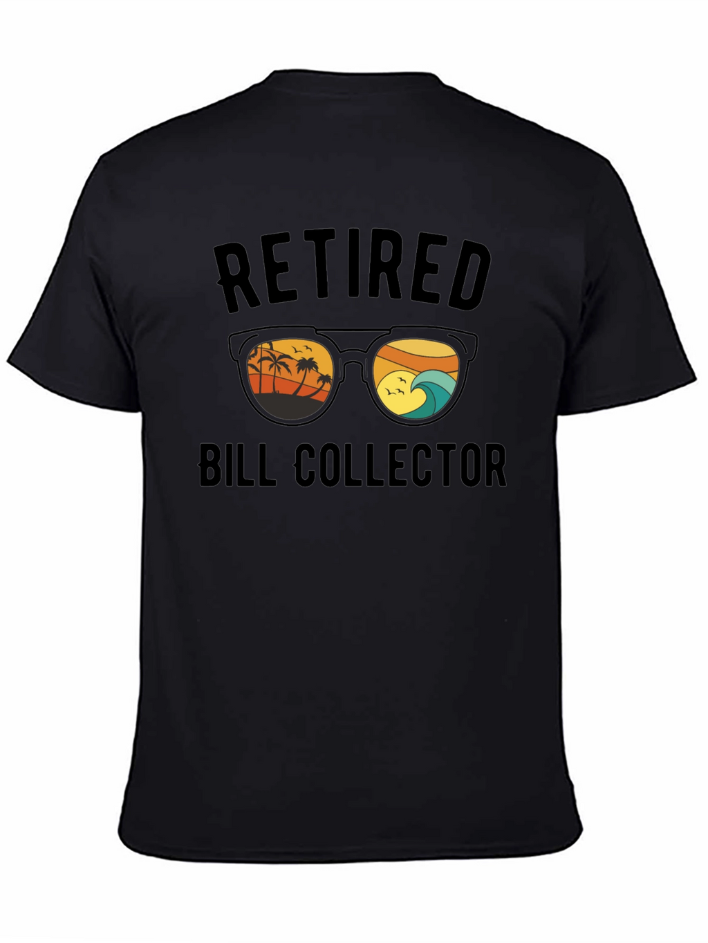Retired Bill Collector Graphic T-Shirt