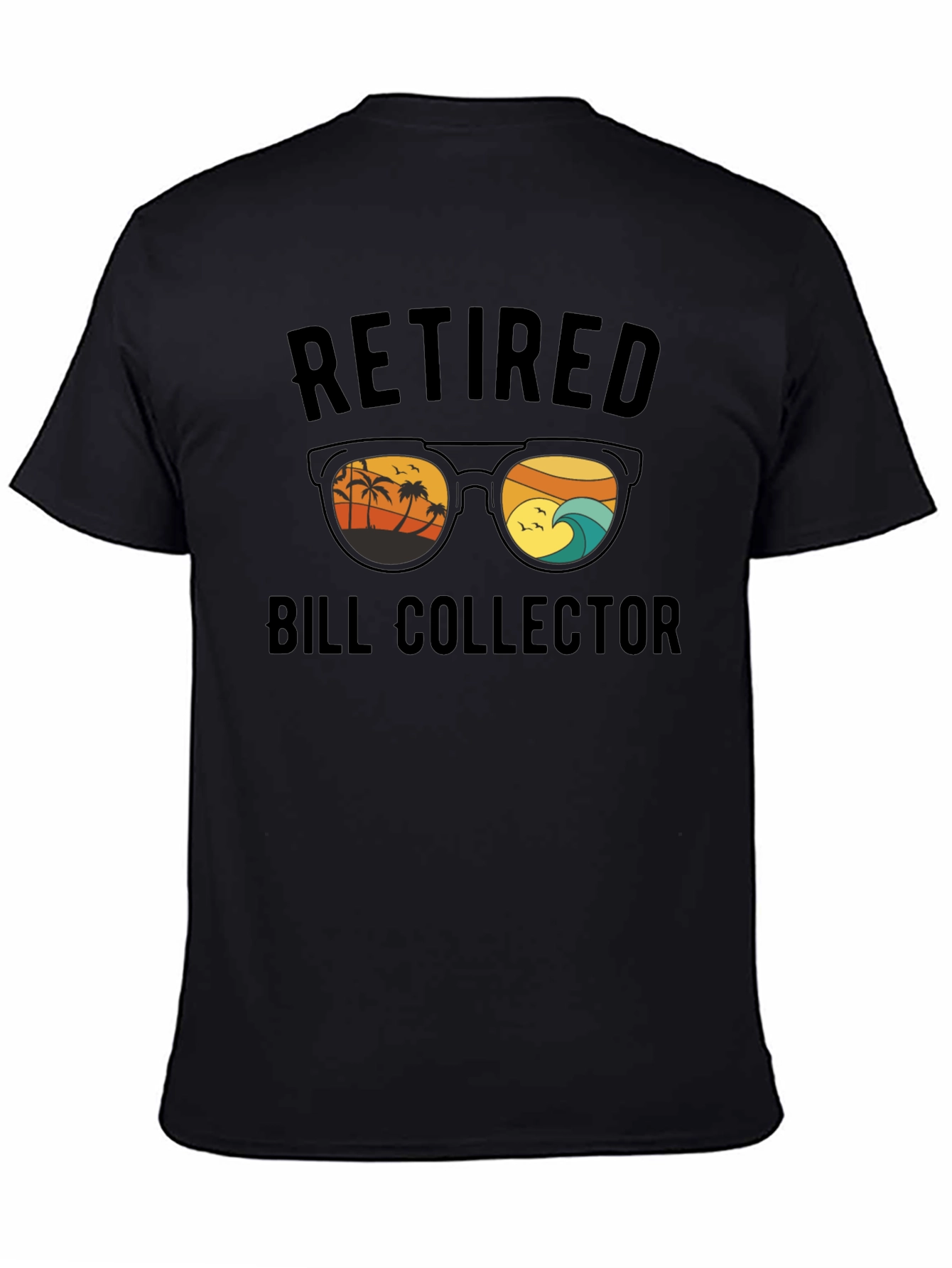 Retired Bill Collector Graphic T-Shirt