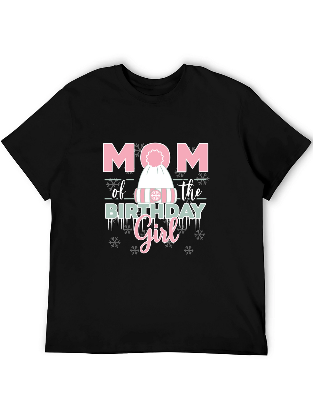 Mom of the Birthday Girl Winter Hat T-Shirt