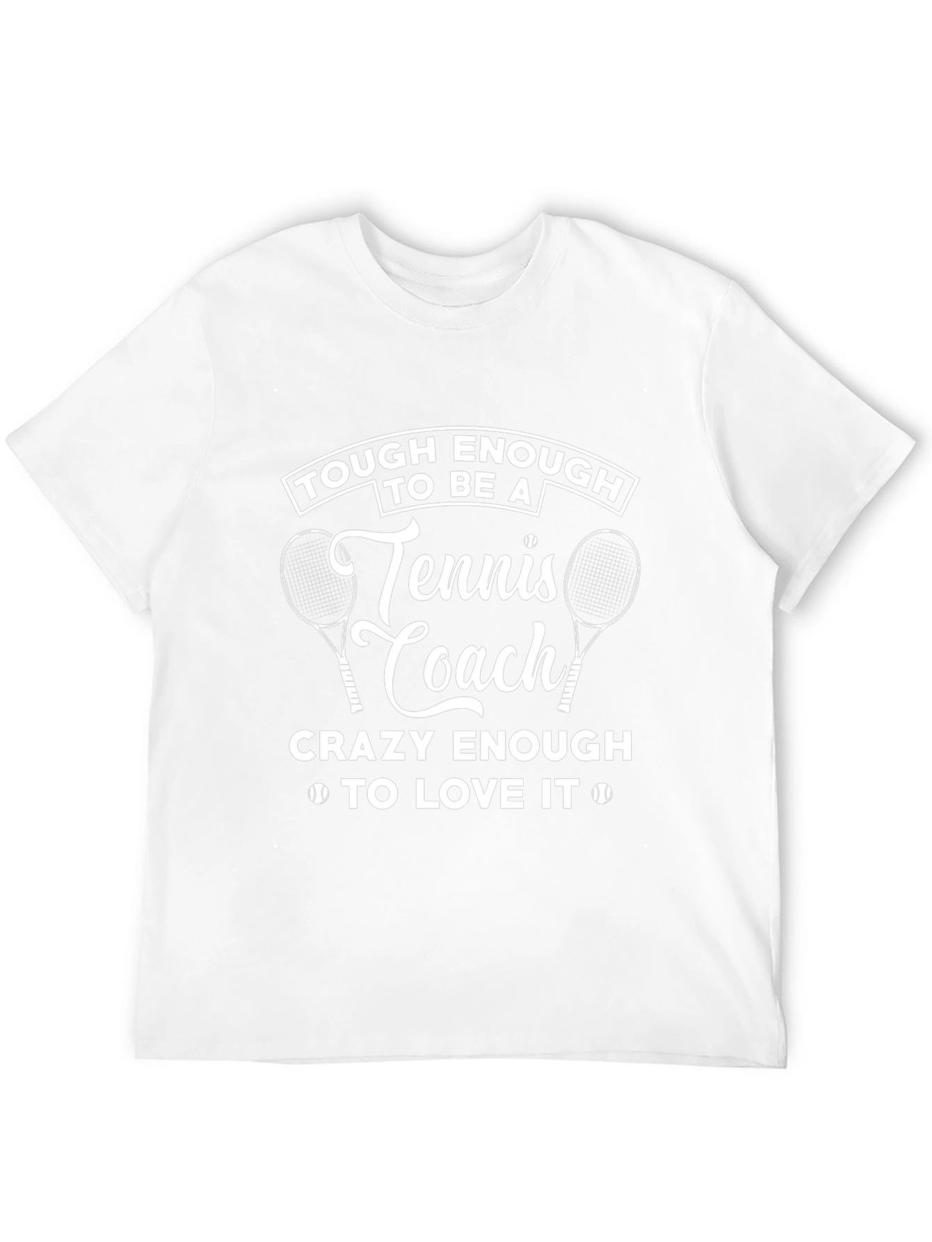 Tough Enough Tennis Coach Graphic Tee