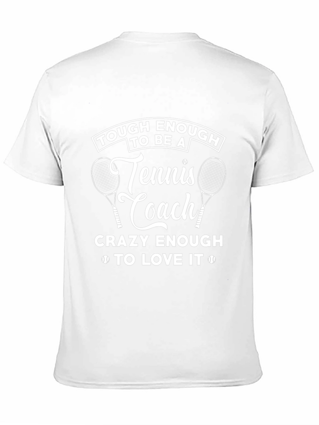 Tough Enough Tennis Coach Graphic Tee