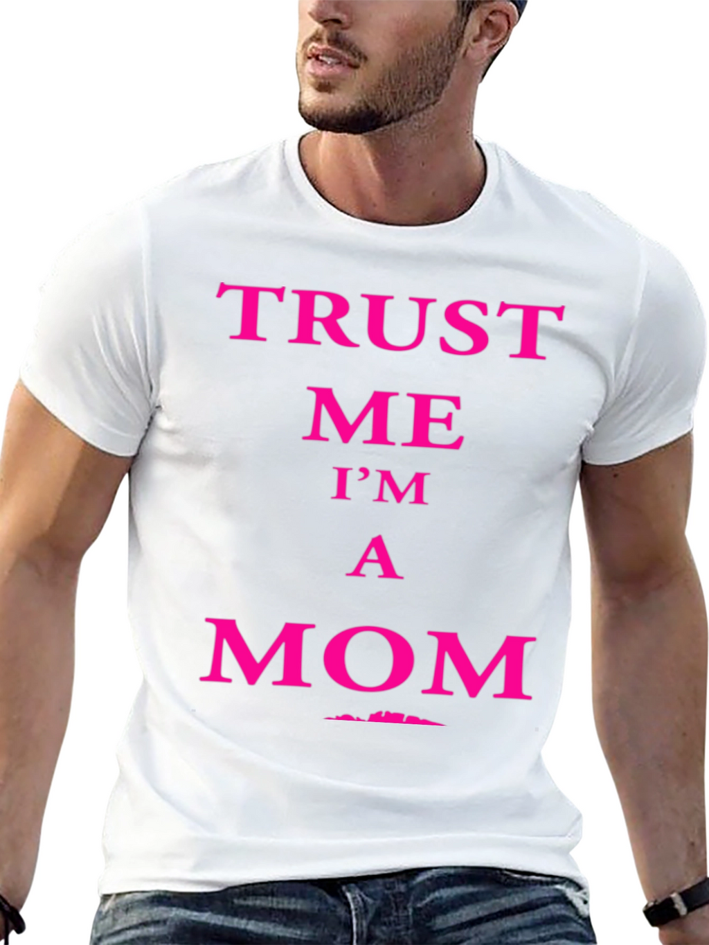 Trust Me Im A Mom Graphic Tee