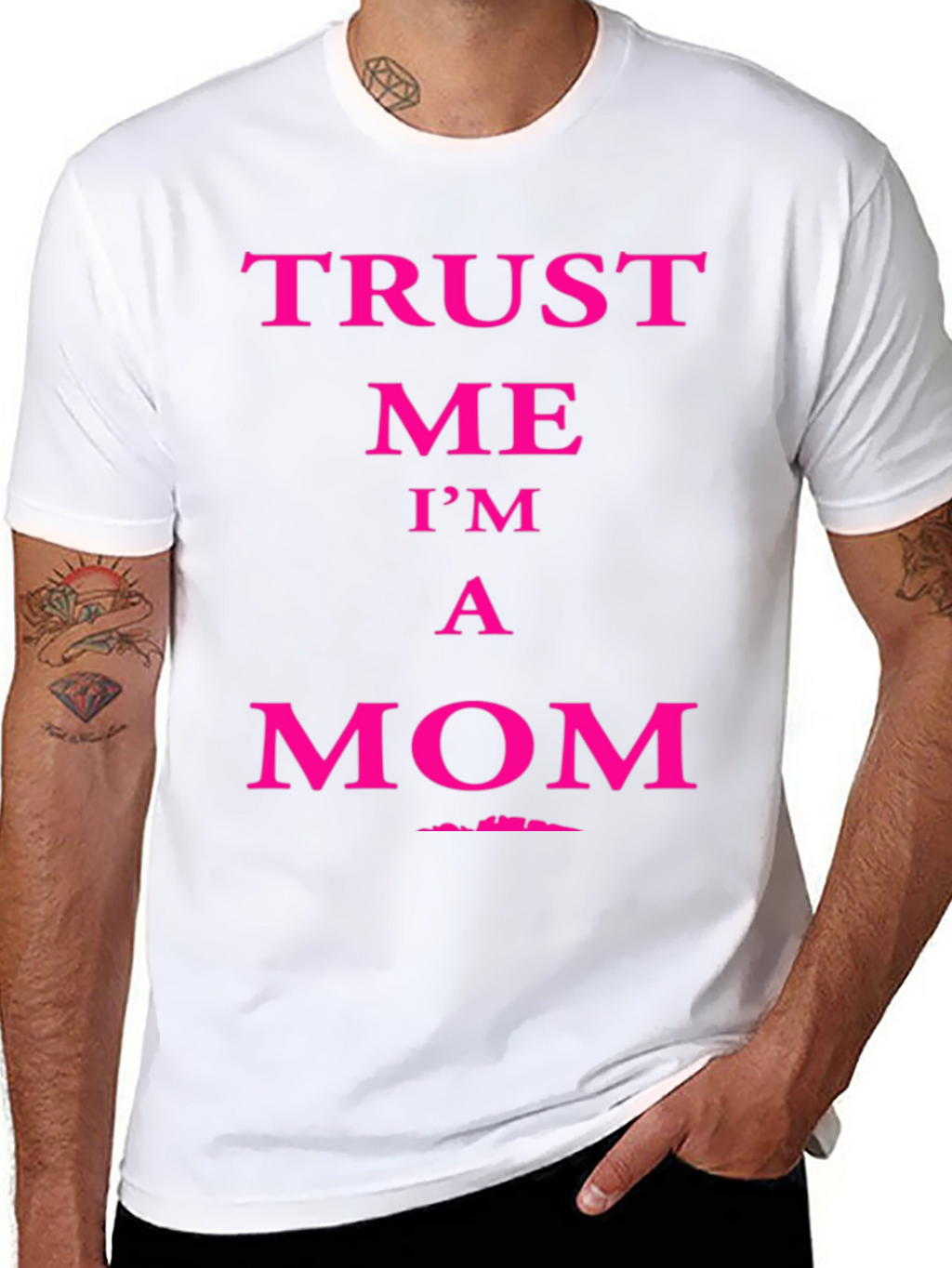 Trust Me Im A Mom Graphic Tee
