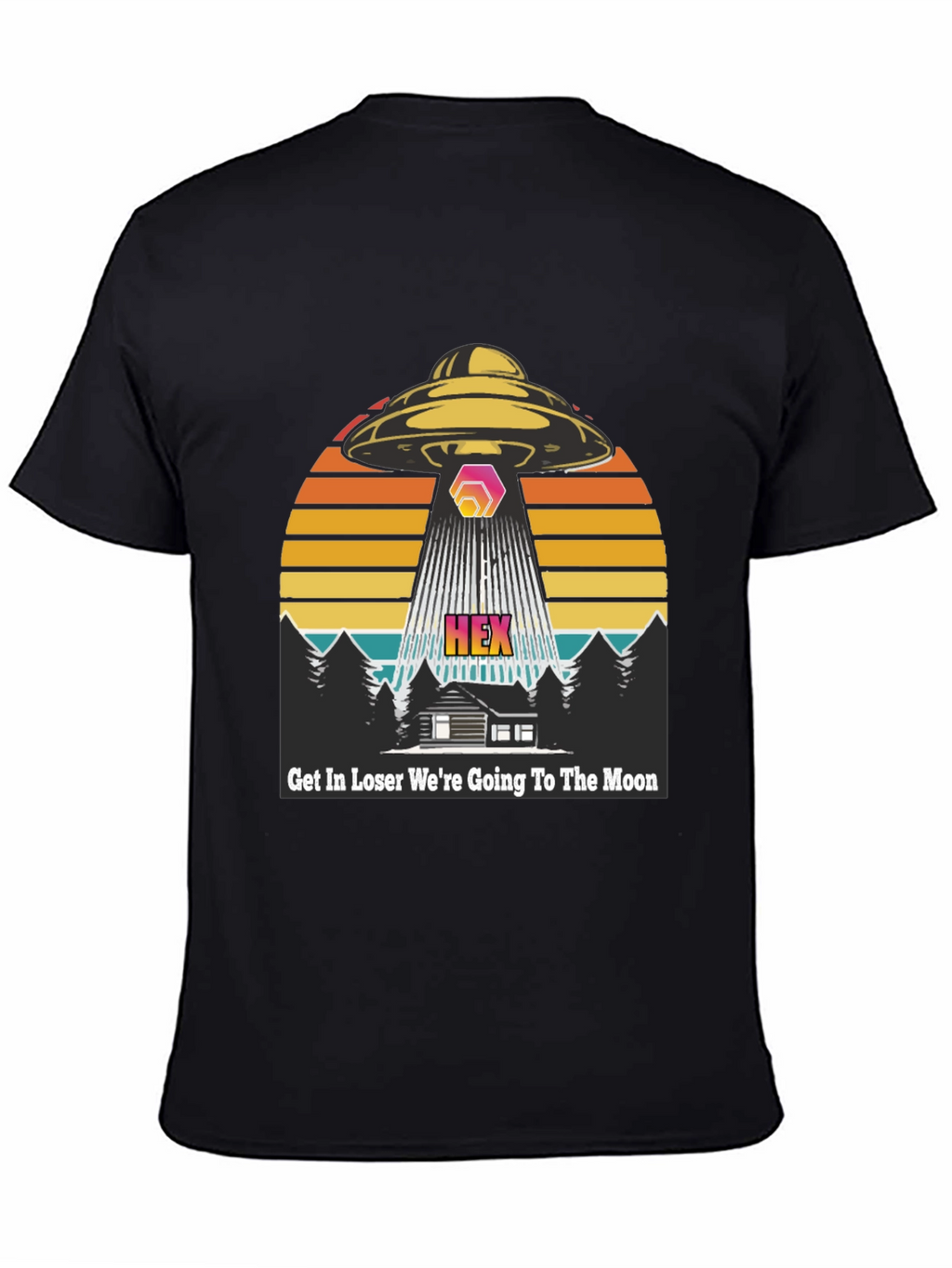 HEX UFO T-Shirt - Get In Loser!