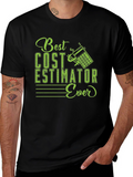 Best Cost Estimator Ever T-Shirt