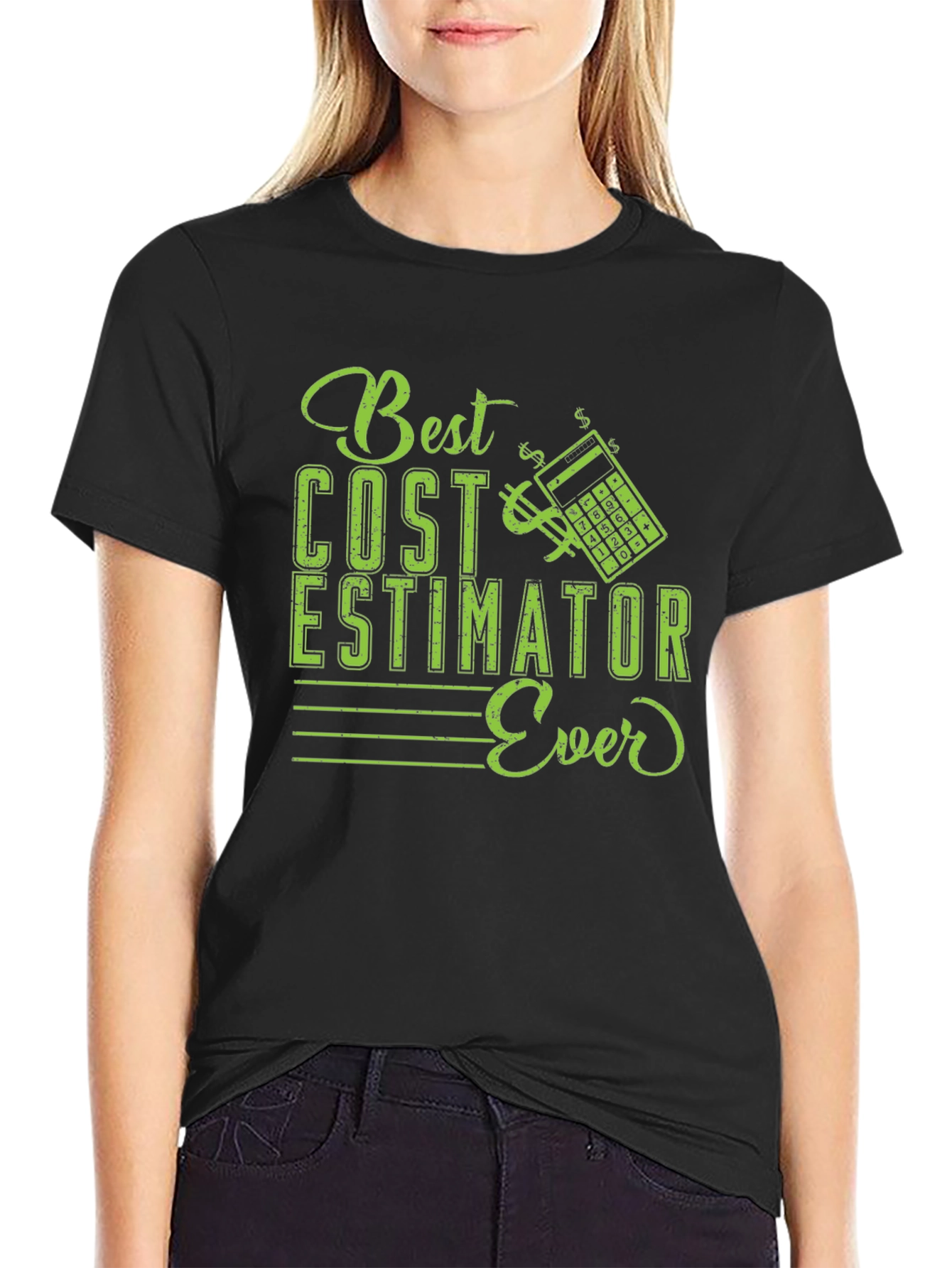 Best Cost Estimator Ever T-Shirt