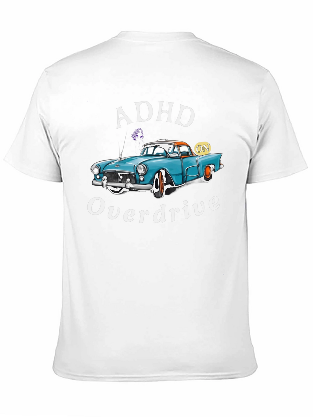 ADHD Overdrive T-Shirt - Classic Car Design