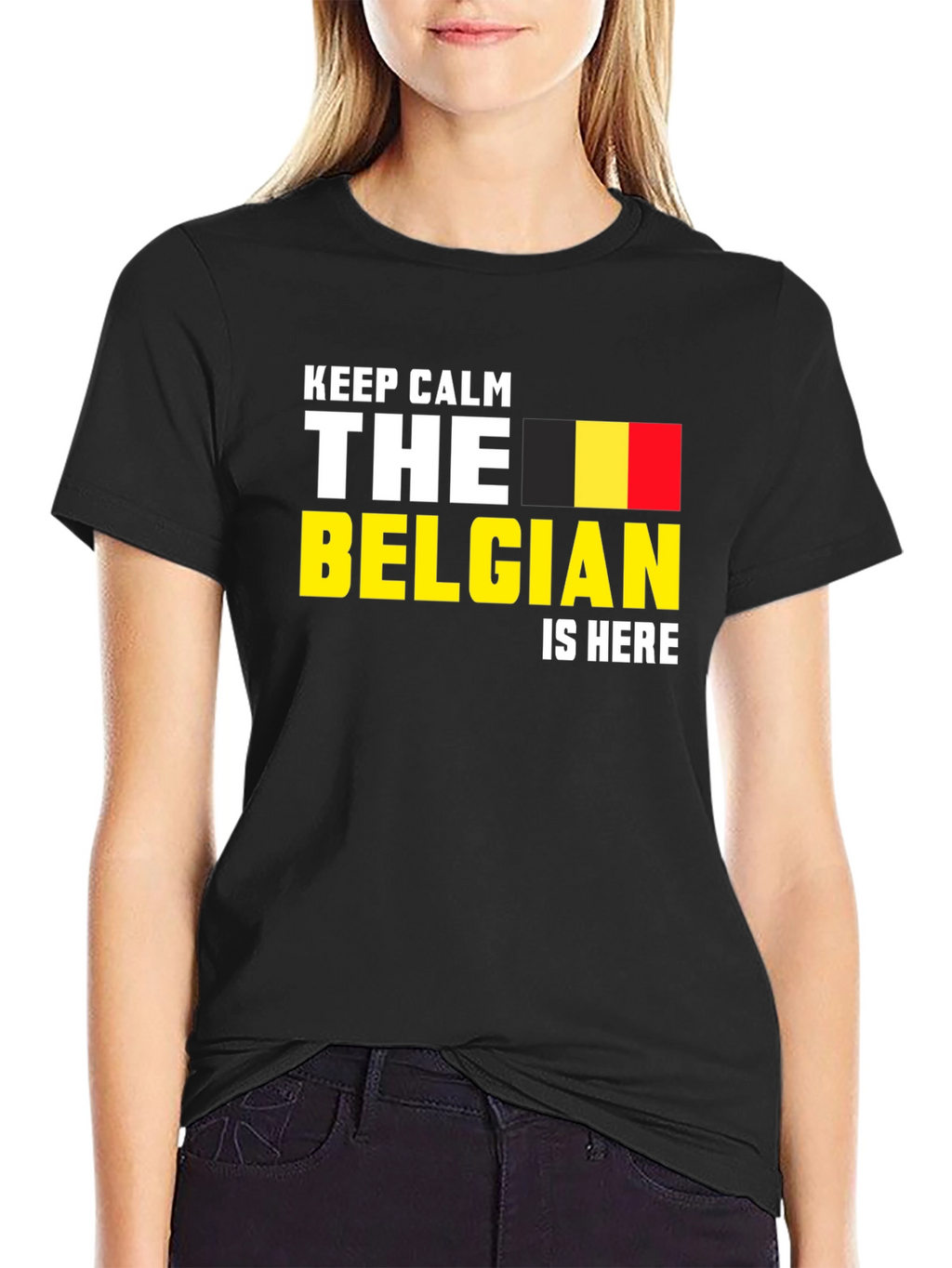 Keep Calm The Belgian Is Here T-Shirt