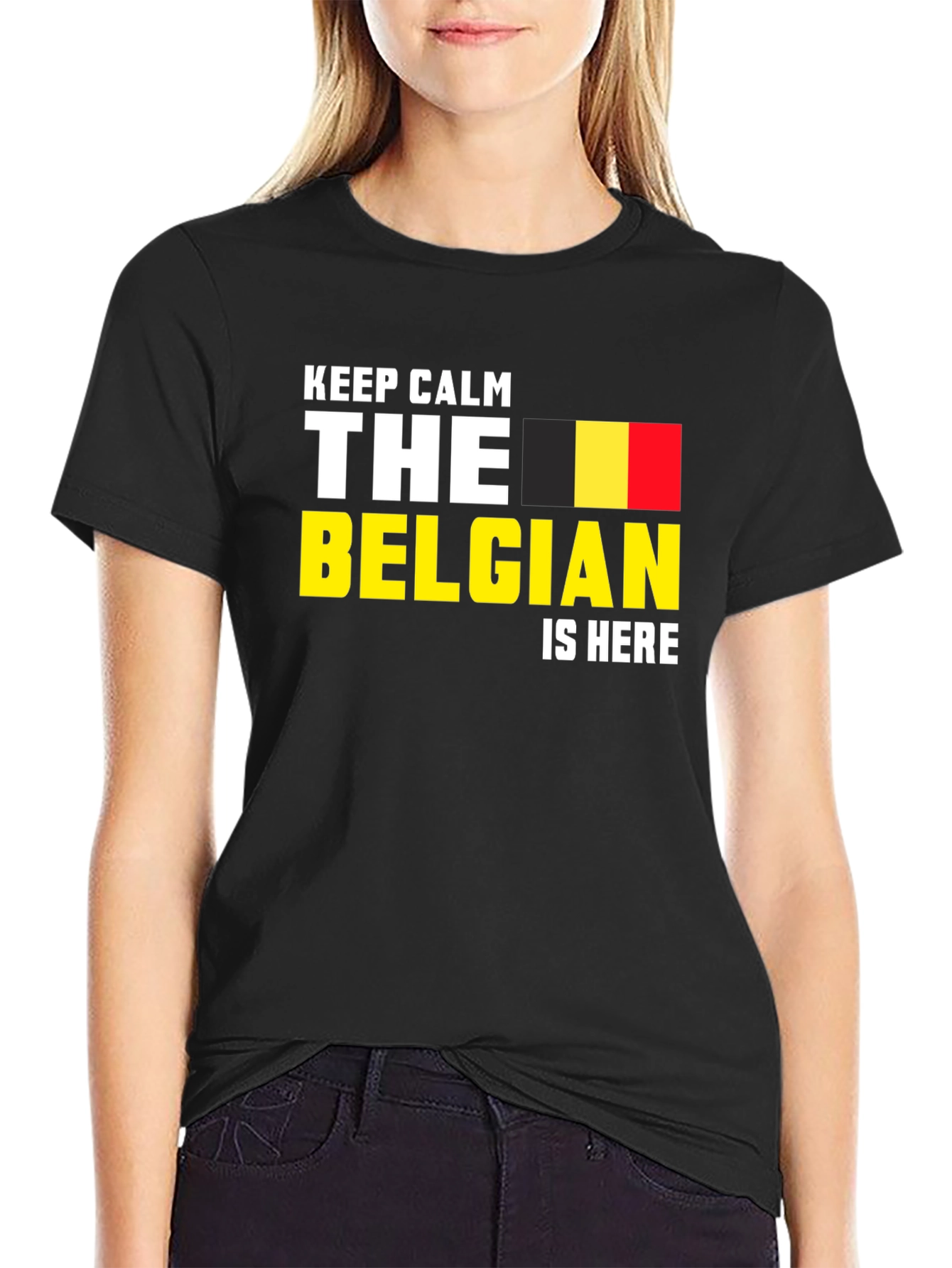 Keep Calm The Belgian Is Here T-Shirt