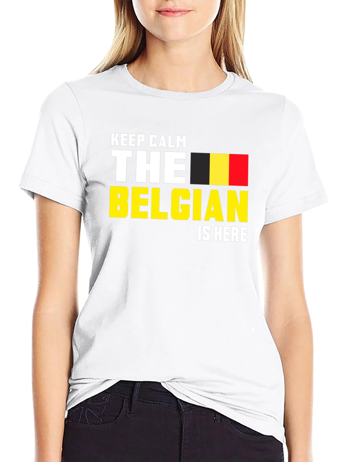Keep Calm The Belgian Is Here T-Shirt