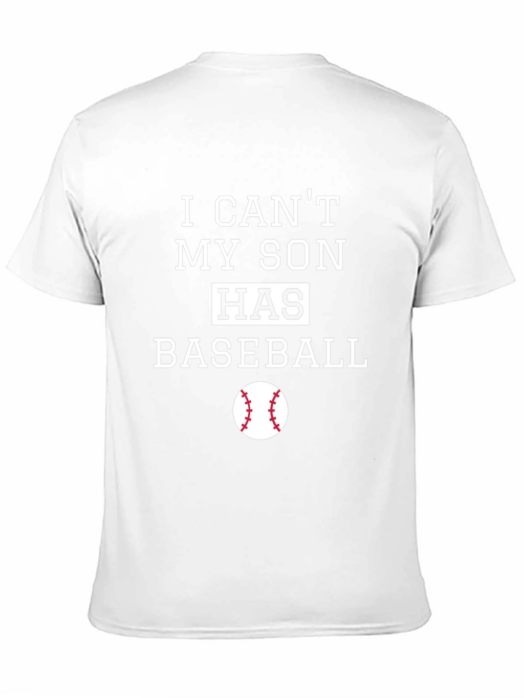 My Son Has Baseball T-Shirt - Dad Gift