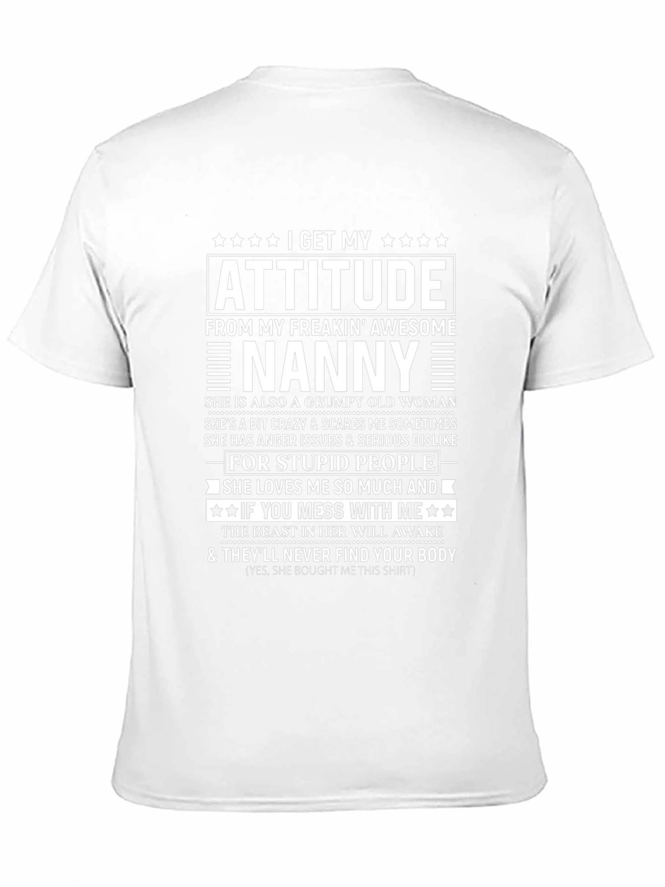 Funny Nanny Attitude Graphic T-Shirt