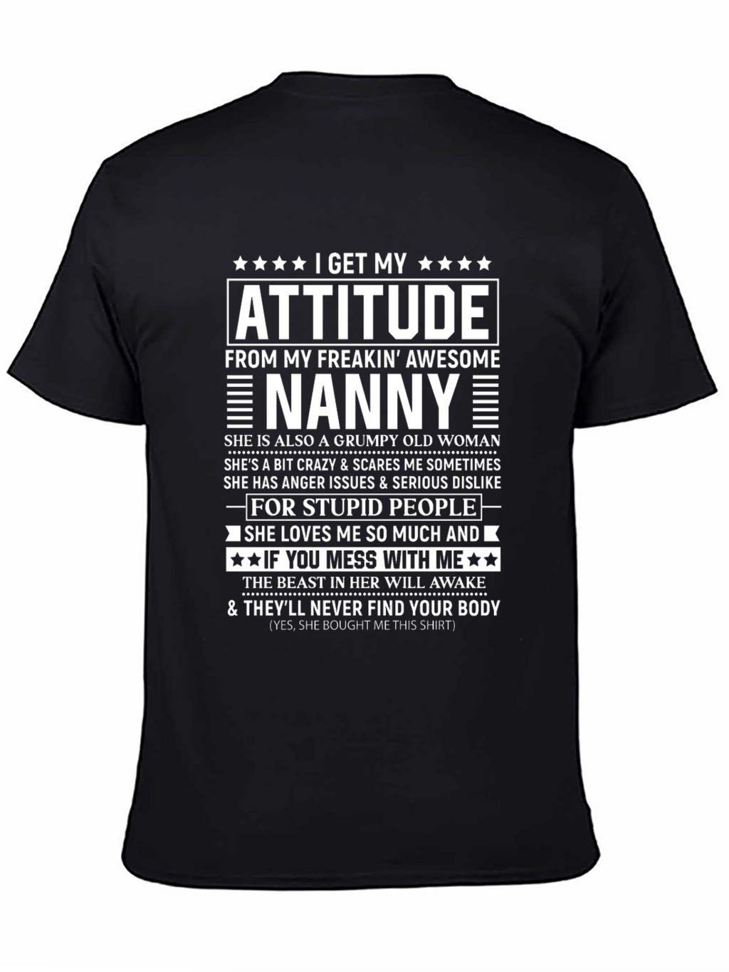 Funny Nanny Attitude Graphic T-Shirt