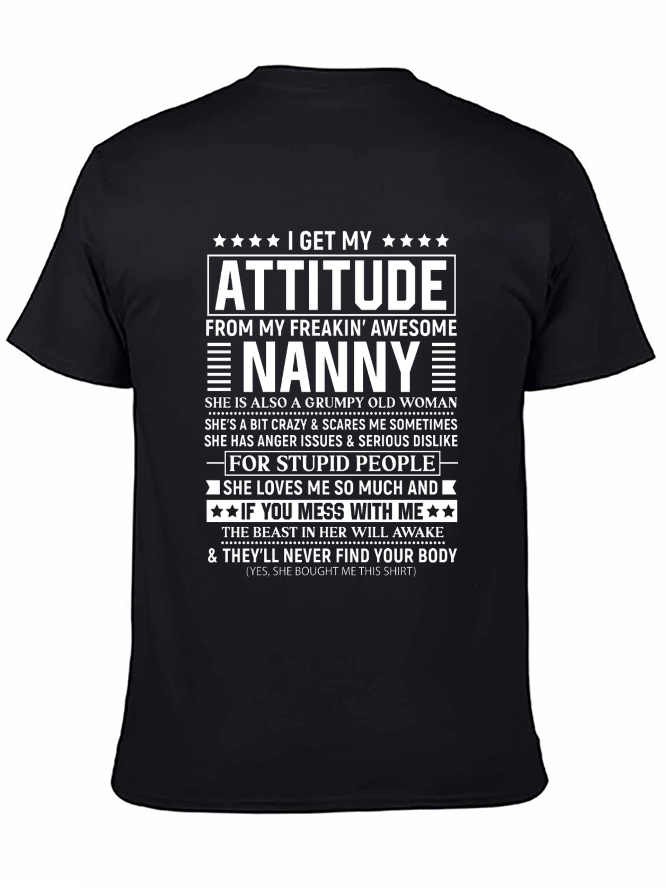Funny Nanny Attitude Graphic T-Shirt