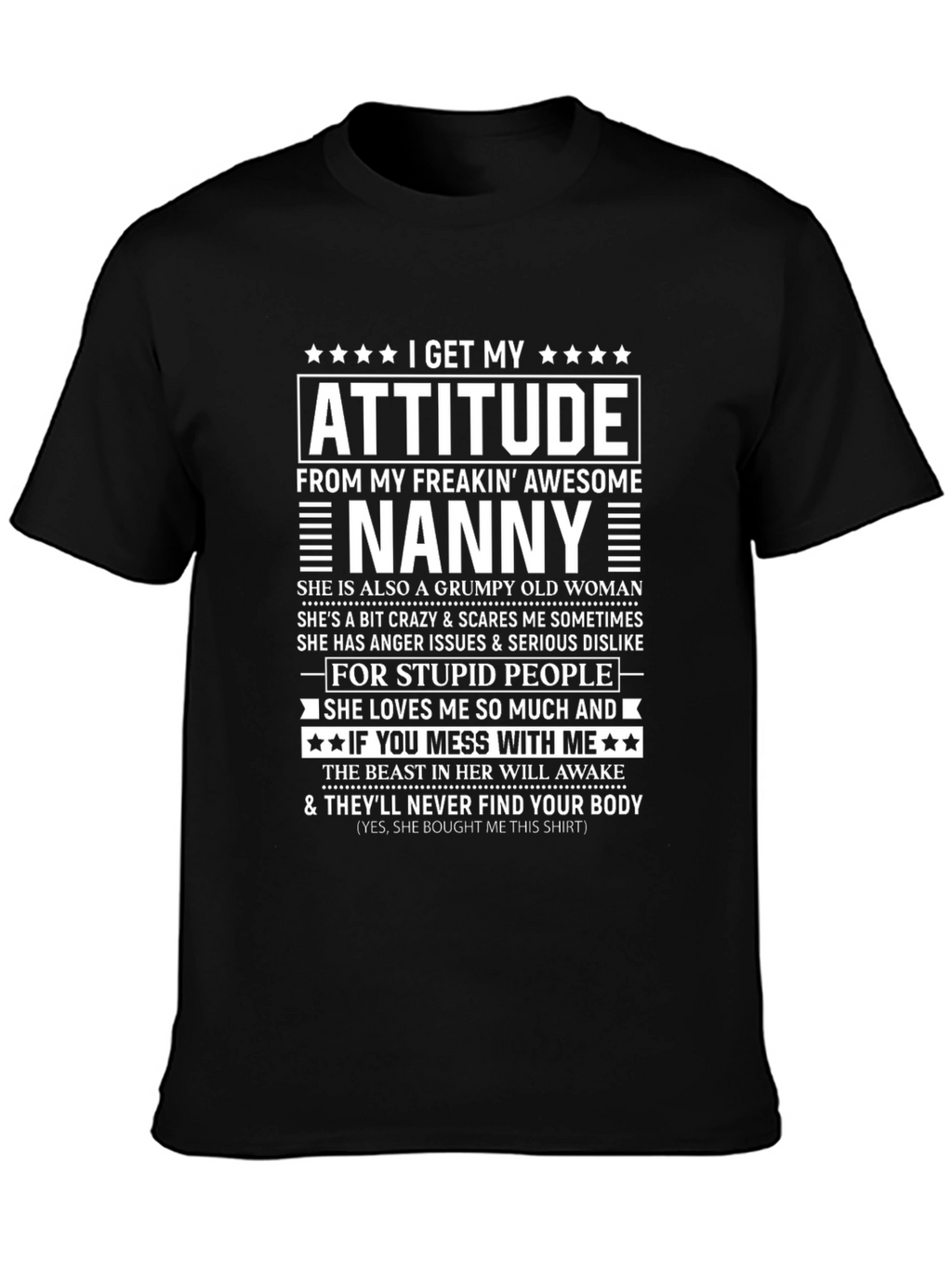 Funny Nanny Attitude Graphic T-Shirt