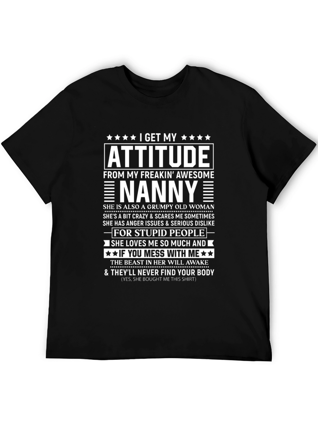 Funny Nanny Attitude Graphic T-Shirt
