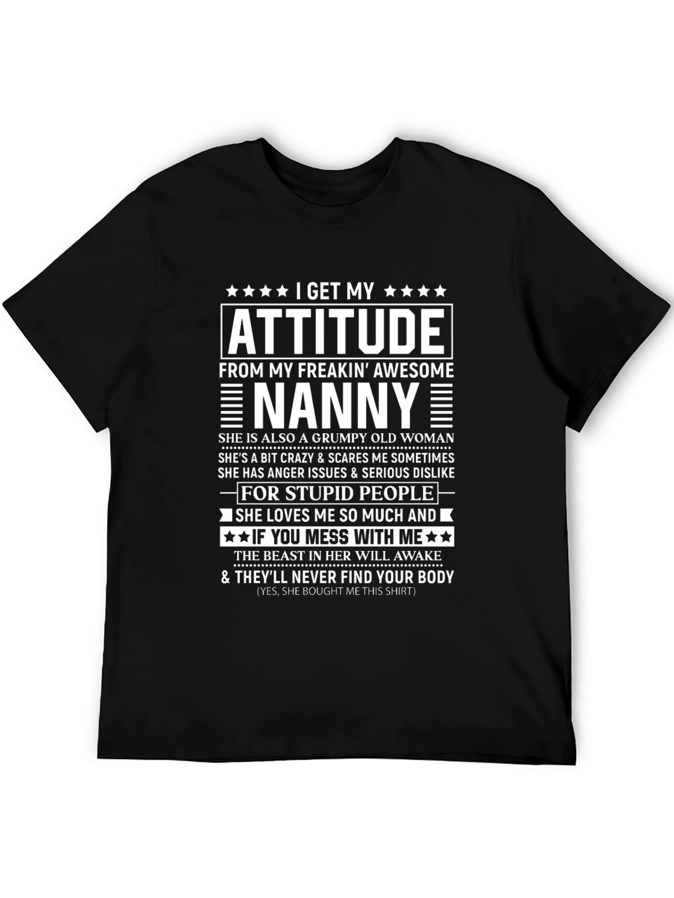 Funny Nanny Attitude Graphic T-Shirt
