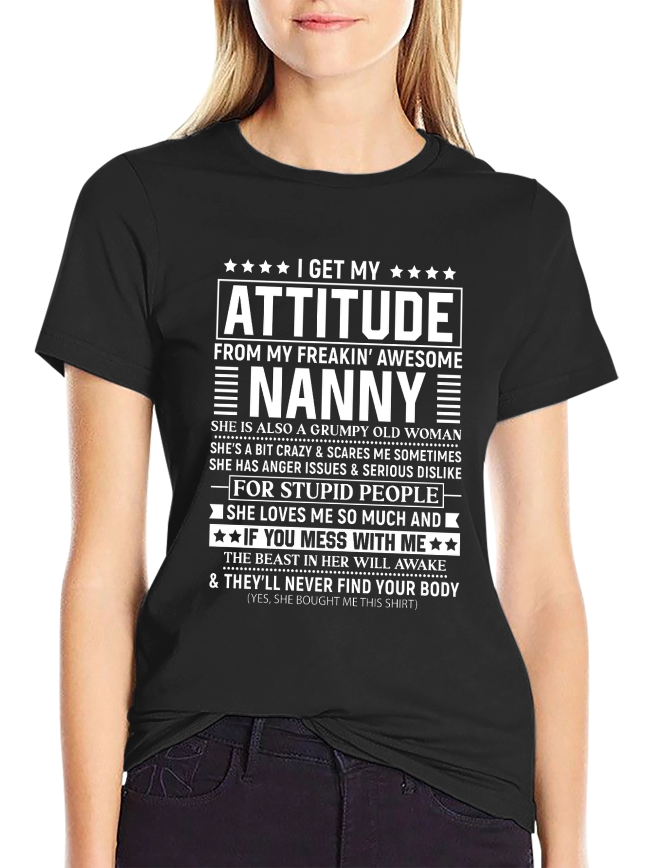 Funny Nanny Attitude Graphic T-Shirt