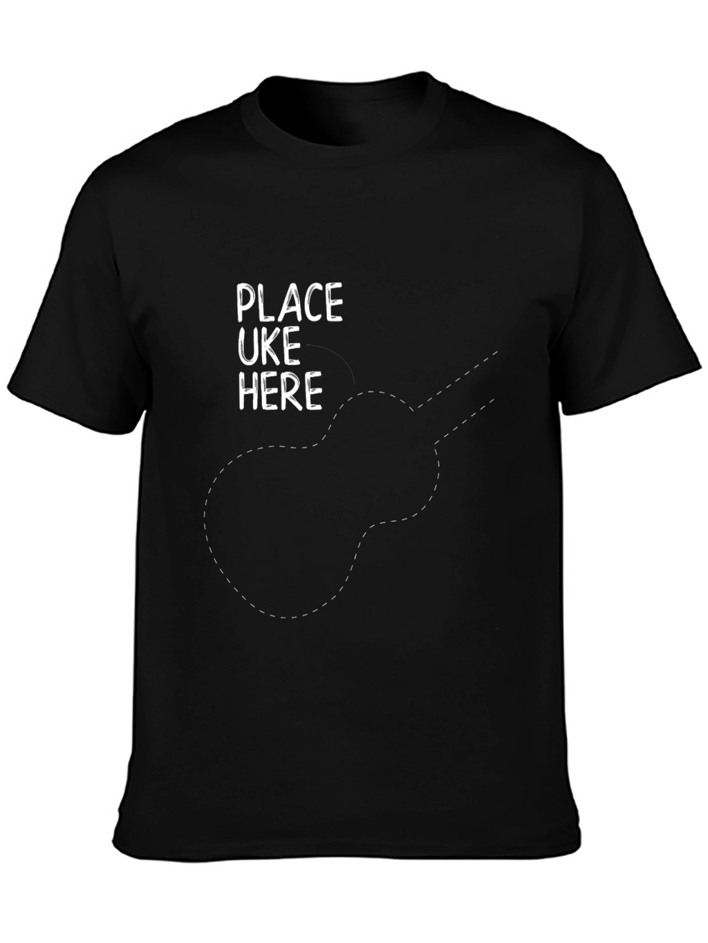 Place Uke Here Black T-Shirt - Instrument Lover Tee