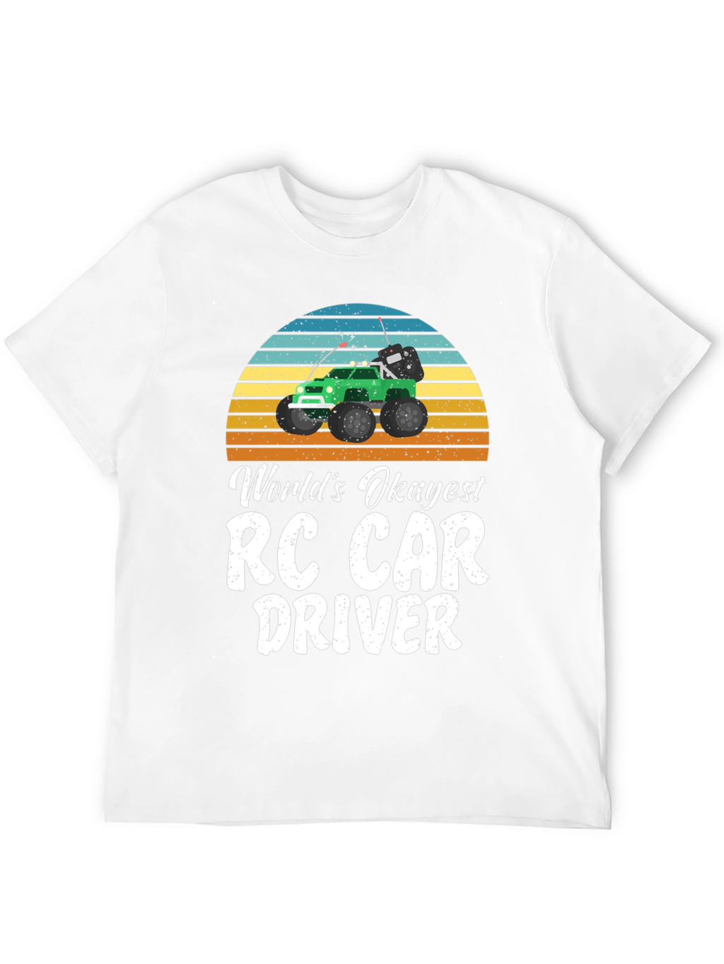 Worlds Okayest RC Car Driver T-Shirt
