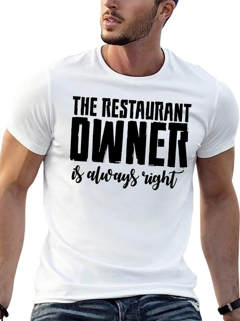 Restaurant Owner Always Right Graphic T-Shirt