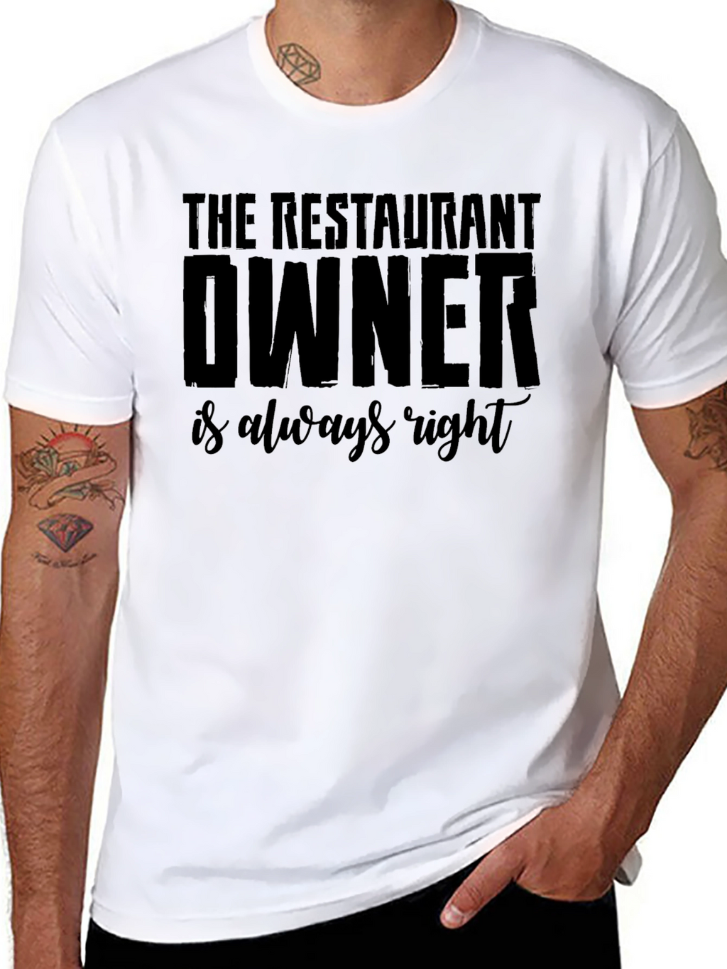 Restaurant Owner Always Right Graphic T-Shirt