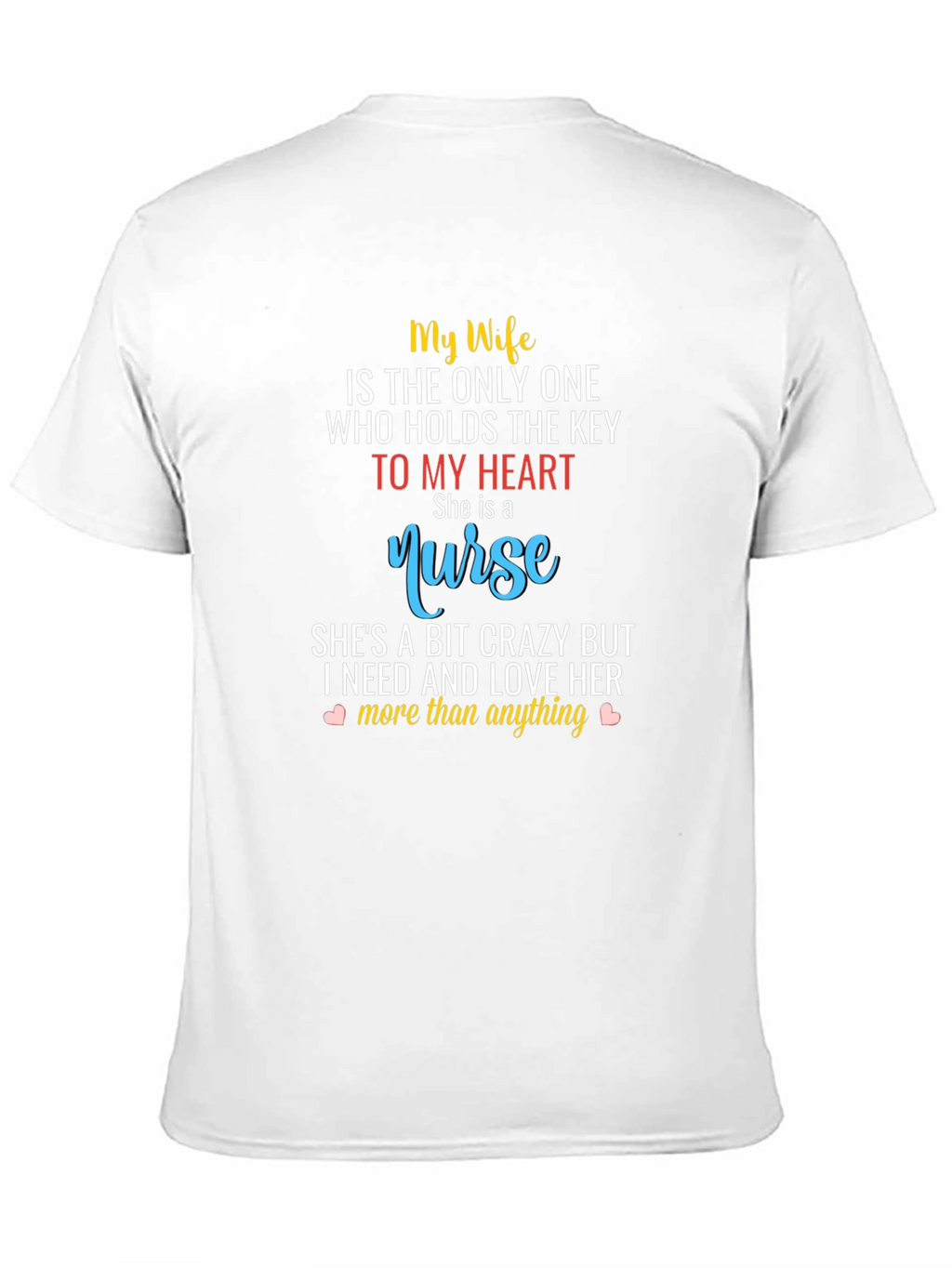 My Wife Nurse T-Shirt - Husband Gift