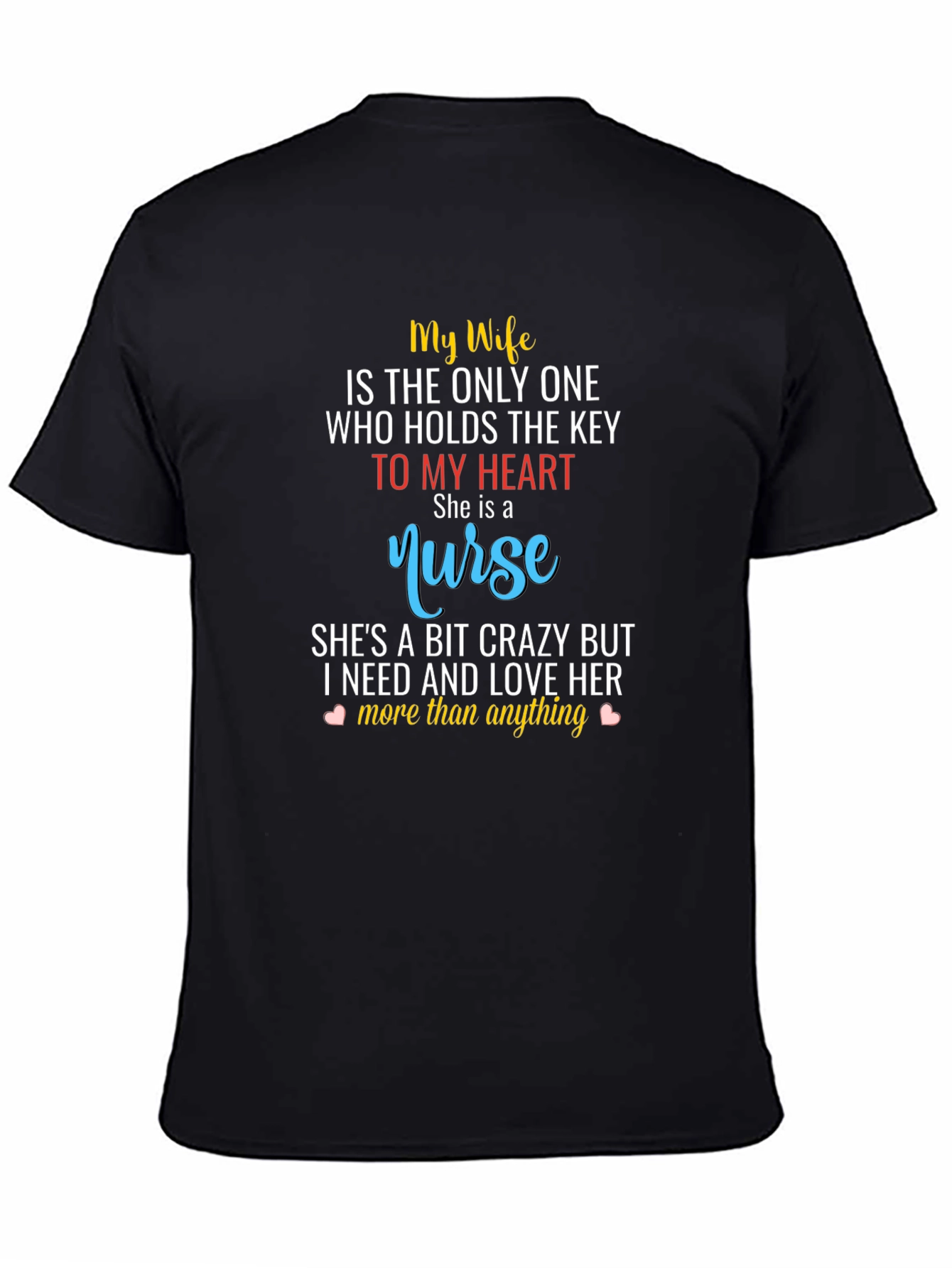 My Wife Nurse T-Shirt - Husband Gift
