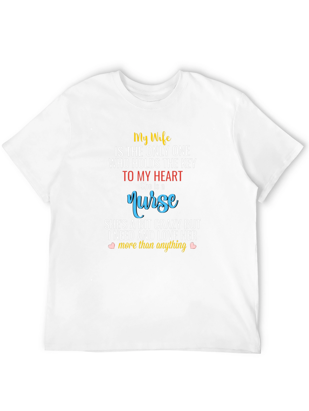 My Wife Nurse T-Shirt - Husband Gift