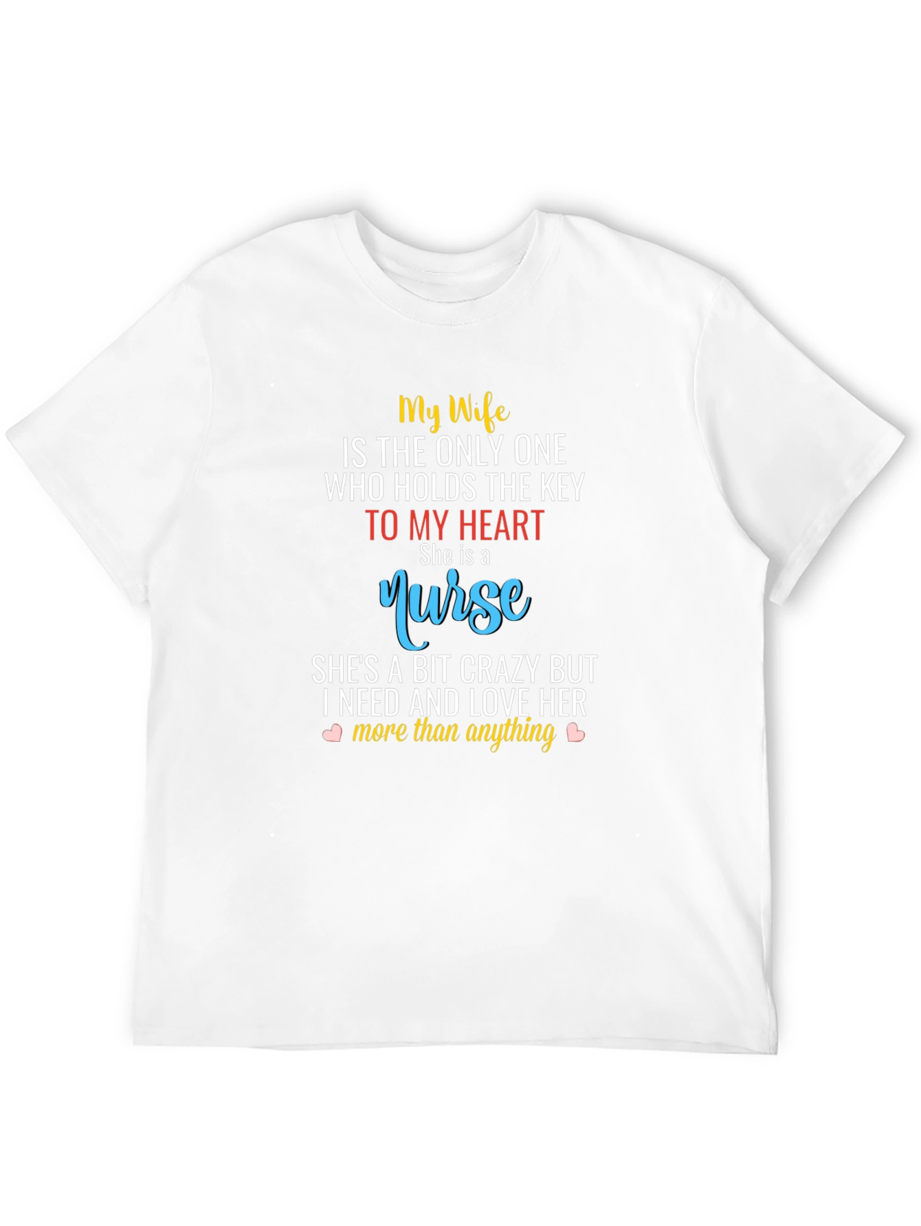 My Wife Nurse T-Shirt - Husband Gift