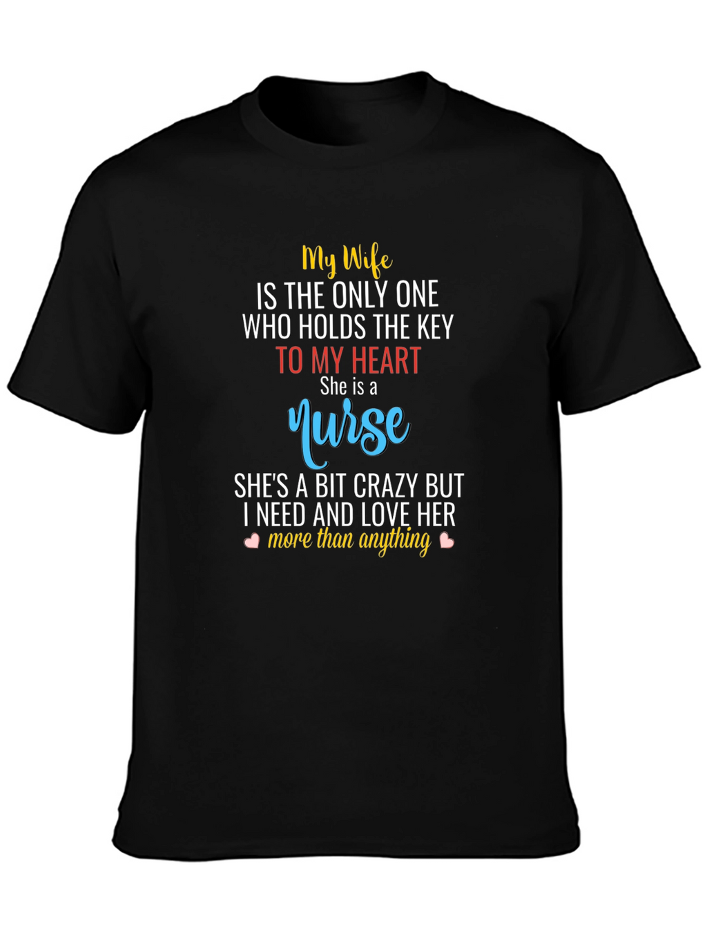 My Wife Nurse T-Shirt - Husband Gift