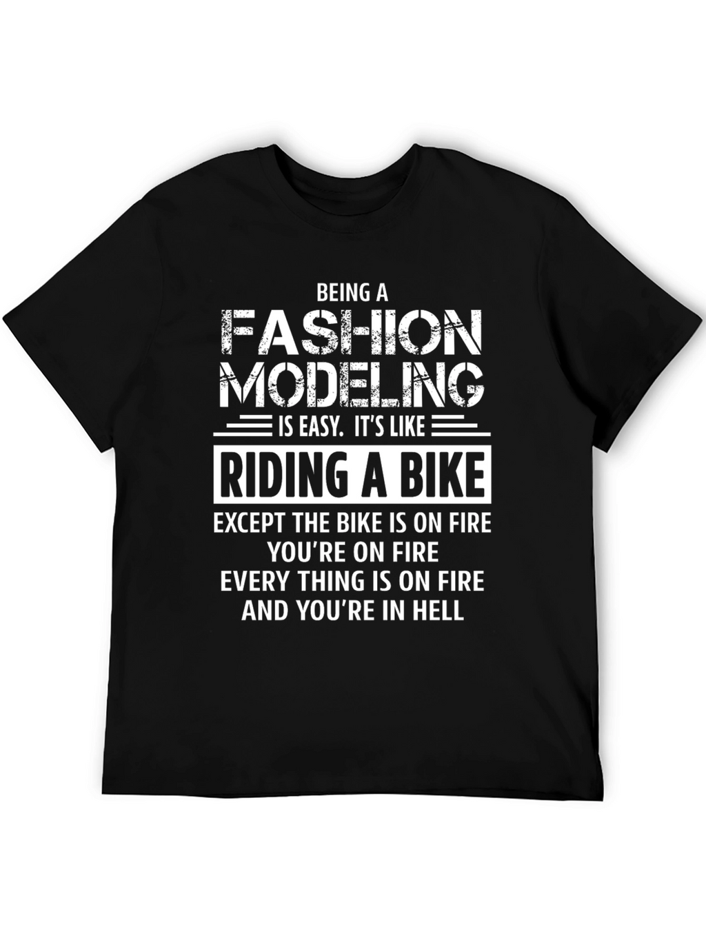 Funny Fashion Modeling T-Shirt