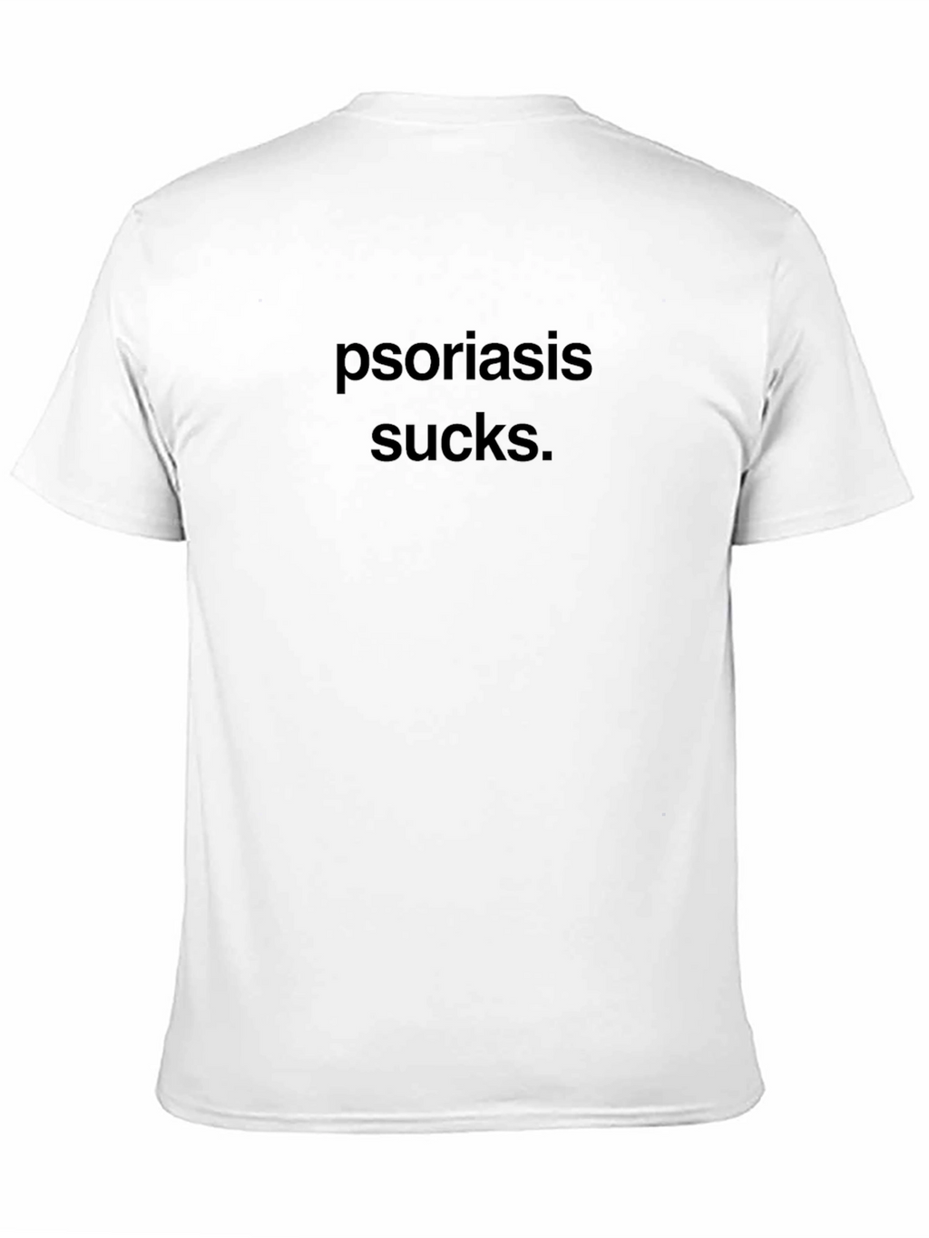 Psoriasis Sucks T-Shirt - Black Comfort Tee