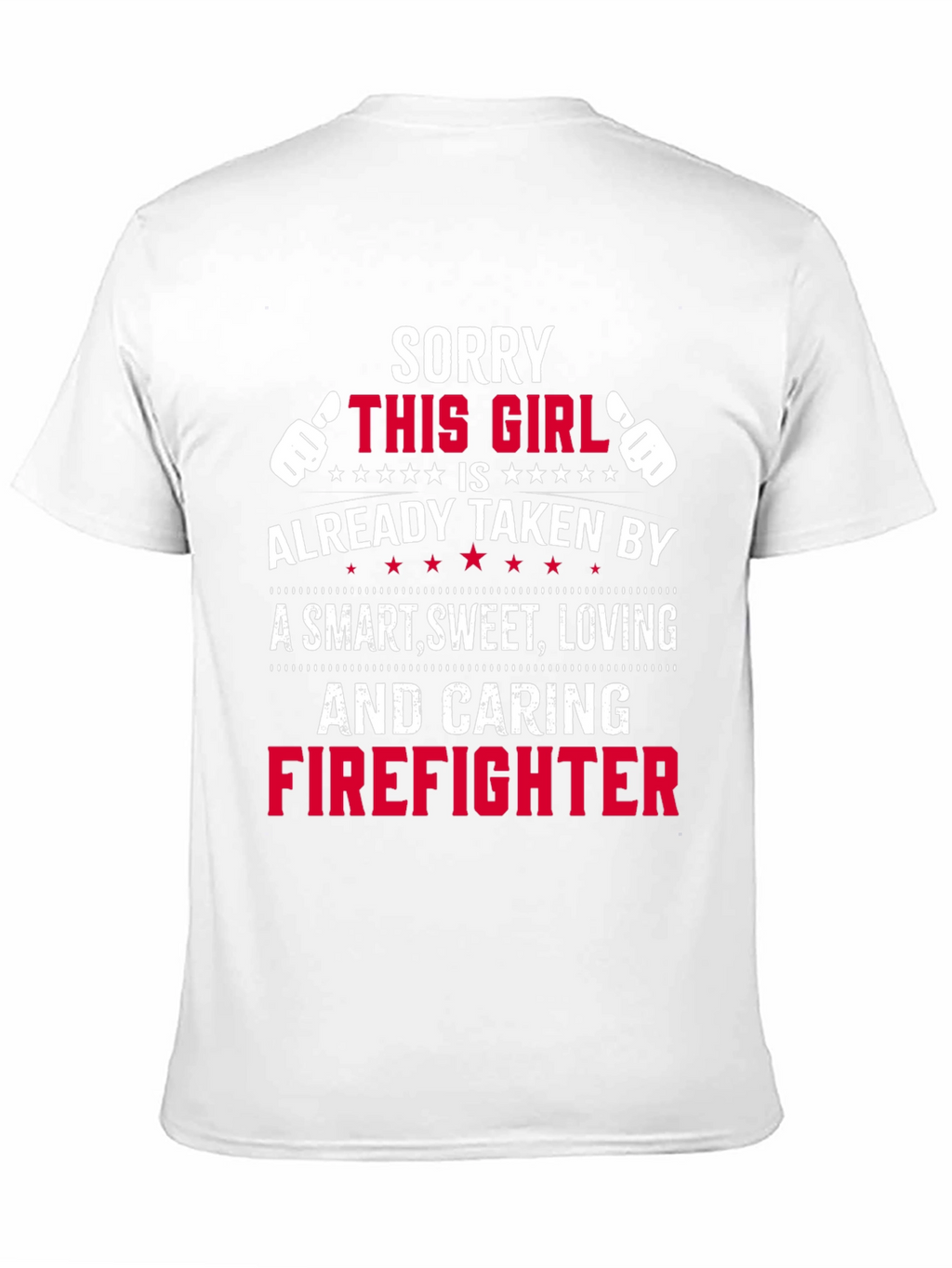 Taken by Firefighter T-Shirt