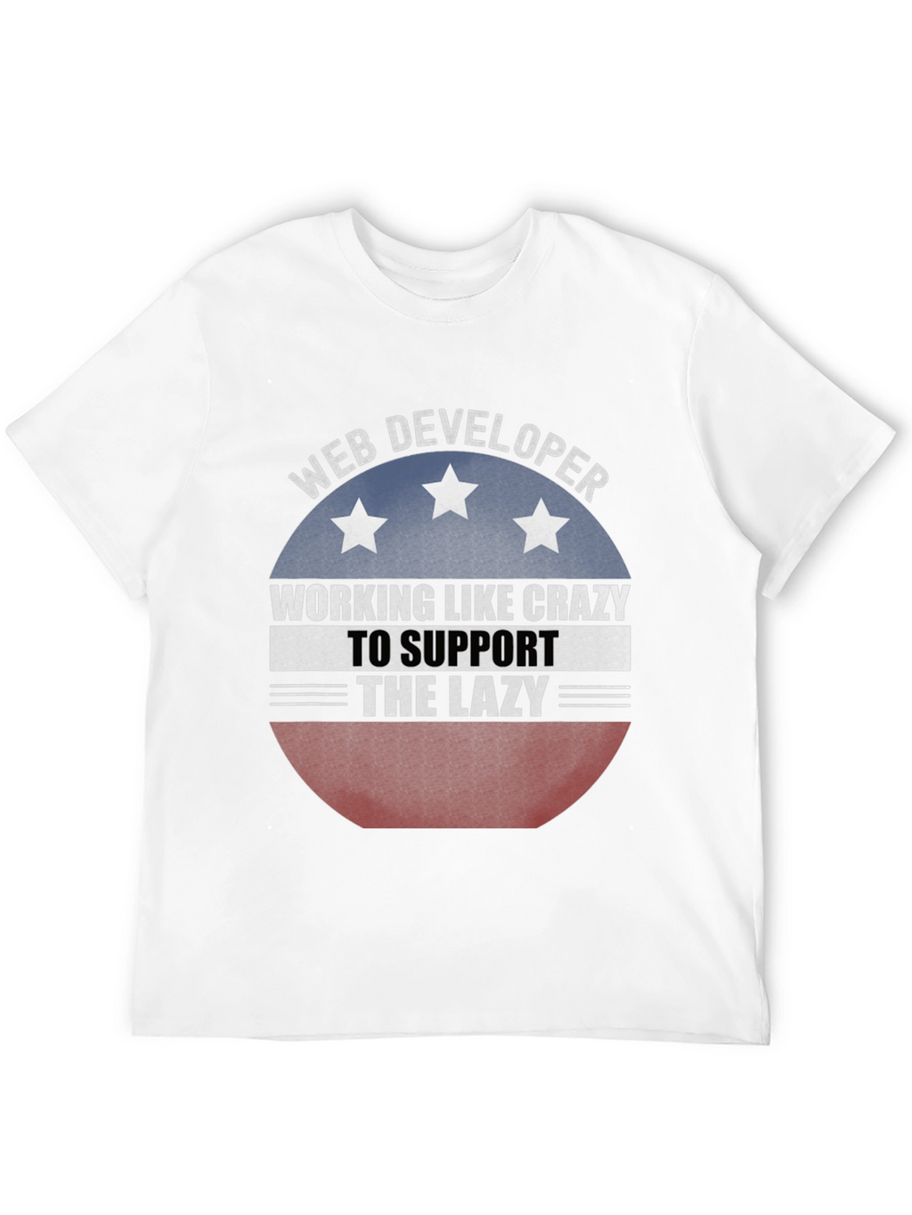 Web Developer T-Shirt - Working Like Crazy Tee