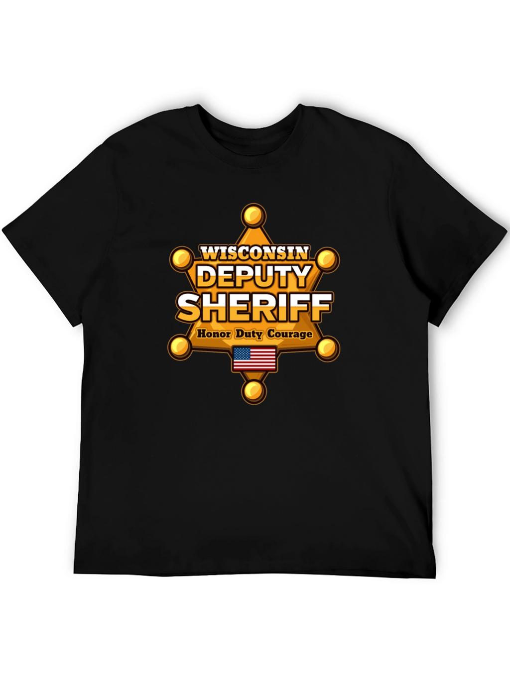 Wisconsin Deputy Sheriff T-Shirt - Honor Duty Courage