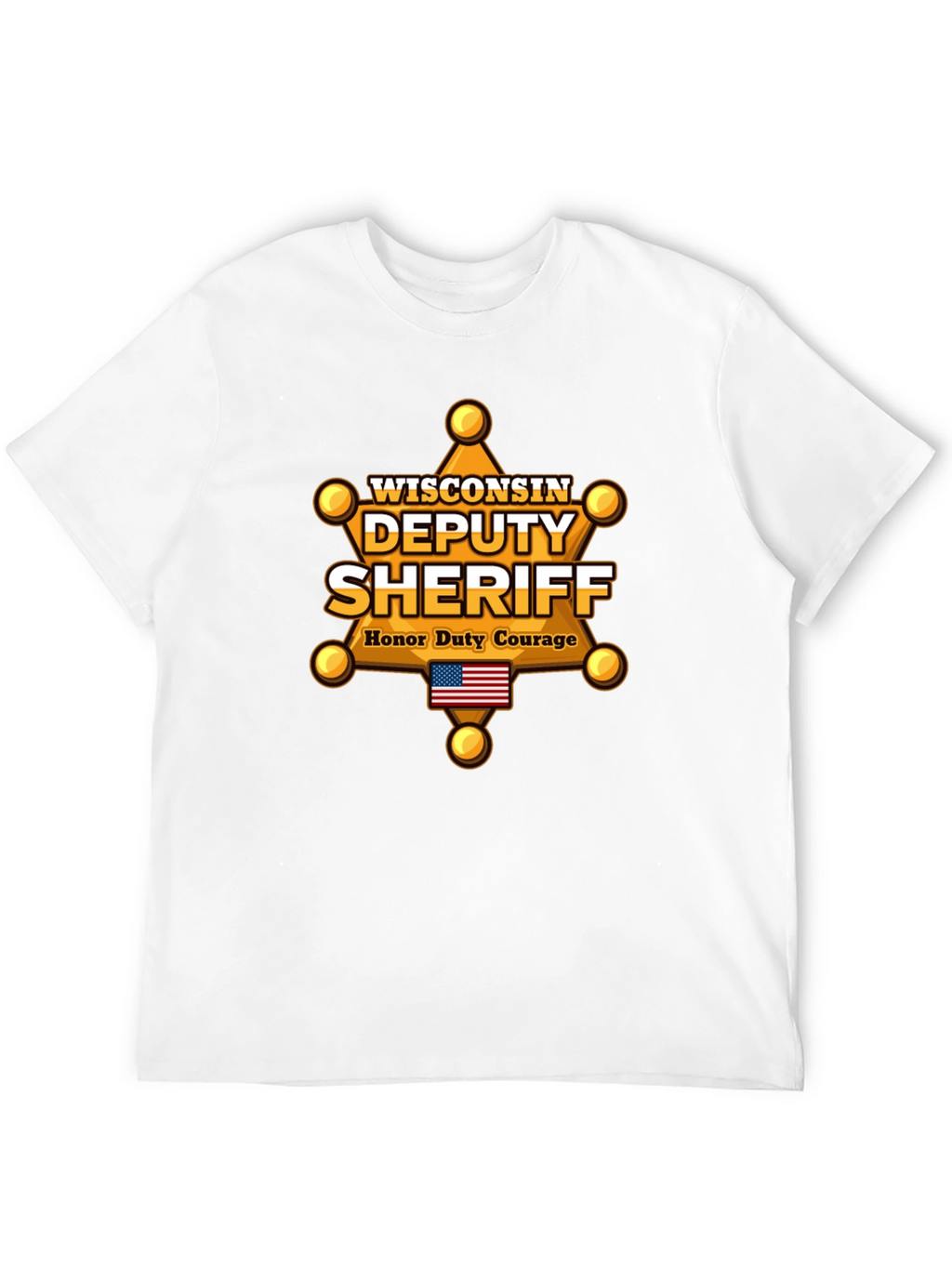 Wisconsin Deputy Sheriff T-Shirt - Honor Duty Courage